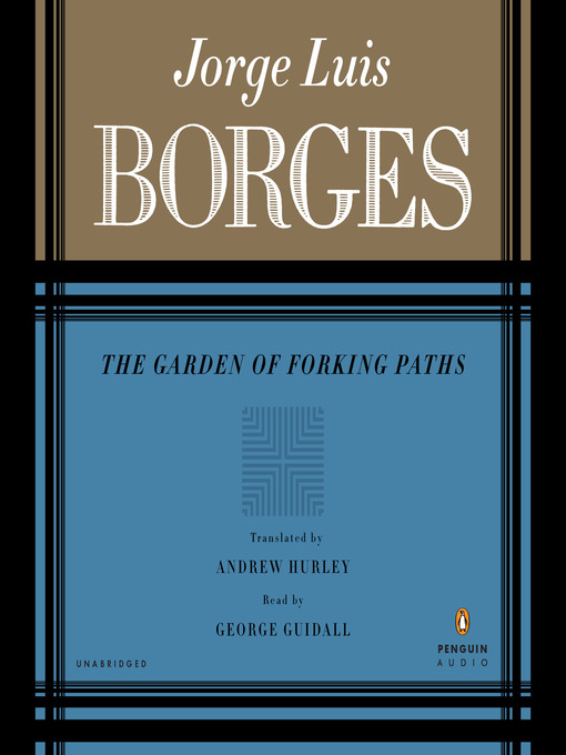 Title details for The Garden of Forking Paths by Jorge Luis Borges - Available